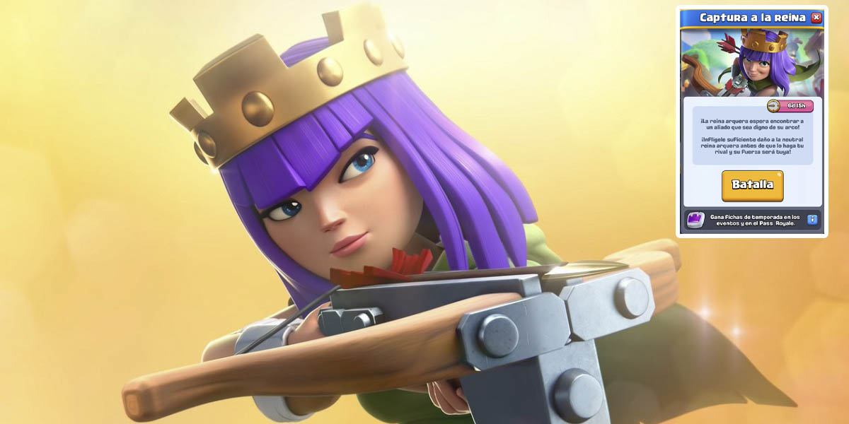 Los 5 mejores mazos para el Desafío Captura a la Reina de Clash Royale