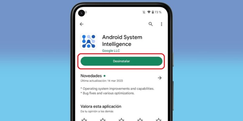 ¿Para qué sirve Android System Intelligence y qué pasa si la borro?