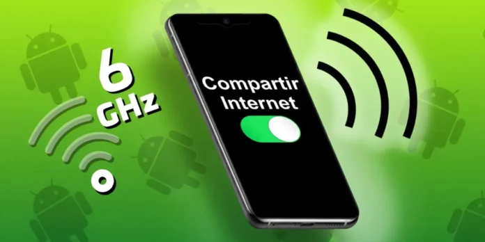 Android mejora la funcion de compartir Internet con WiFi de 6 GHz Android mejora la funcion de compartir Internet con WiFi de 6 GHz