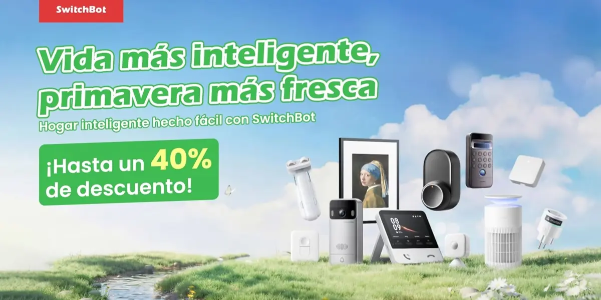 Aprovecha estas y el resto de ofertas de primavera de SwitchBot antes de que se agoten