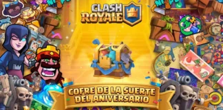 Cofre de la Suerte del Aniversario en Clash Royale guía completa