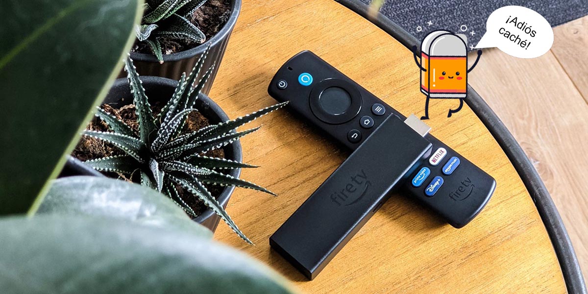 Como borrar el cache en Amazon Fire TV