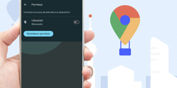 Cómo dar permisos de ubicación en Chrome para Android
