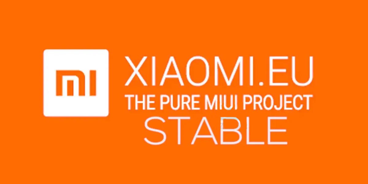 Cómo mejorar tu sistema operativo MIUI con la ROM Xiaomi.eu