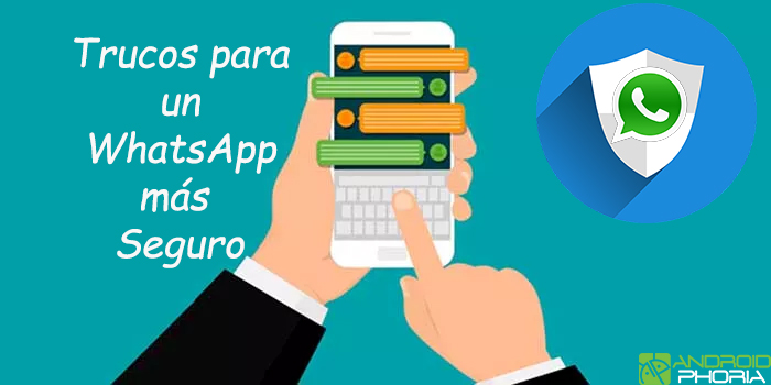 Consejos para un WhatsApp más seguro