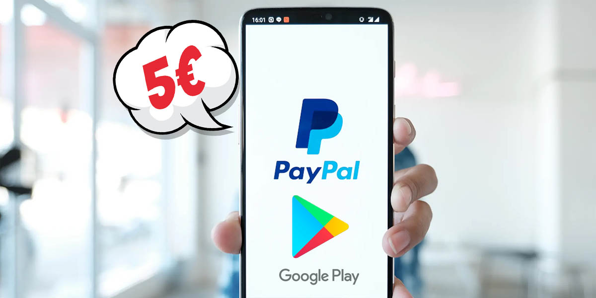 Consigue 5 euros en PayPal gratis con Google Play