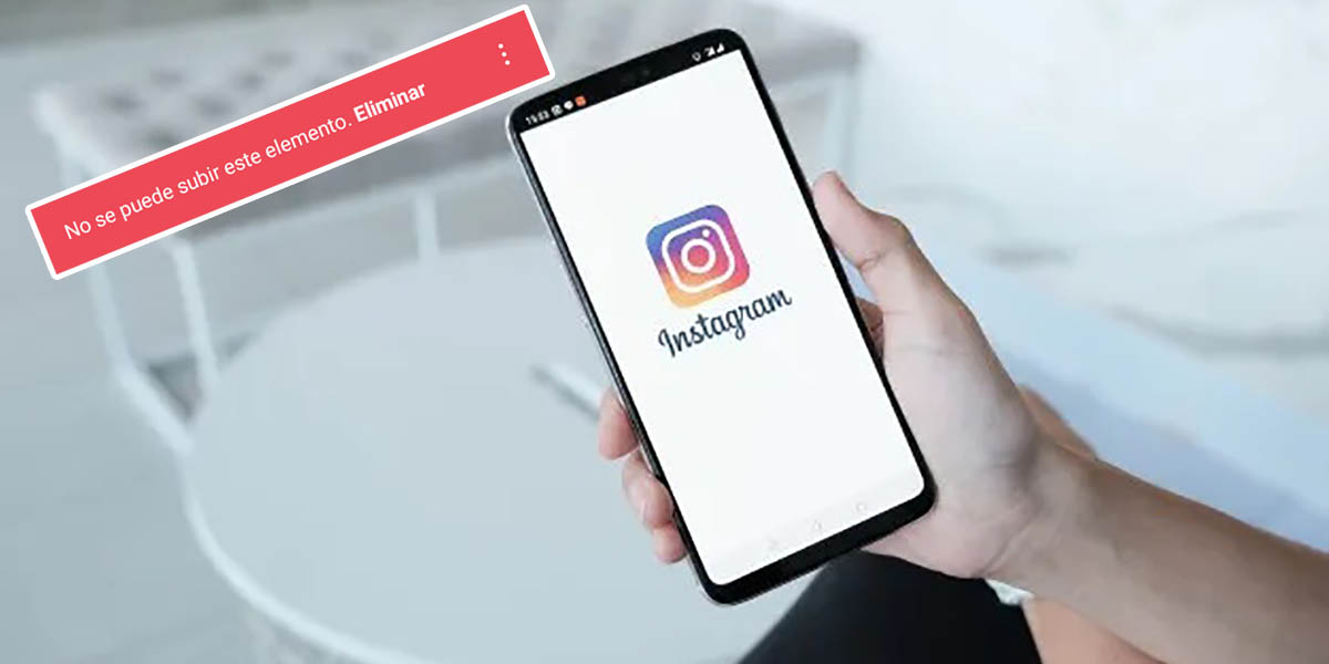 Instagram no se puede subir este elemento solucion