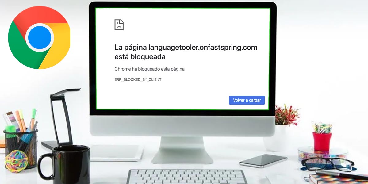 La pagina esta bloqueada Chrome solucion