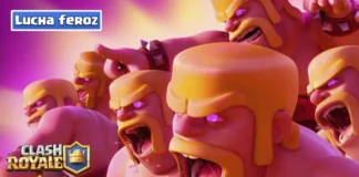 Los 5 mejores mazos para el Desafío Lucha feroz de Clash Royale