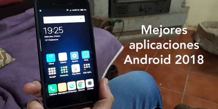Mejores aplicaciones Android 2018