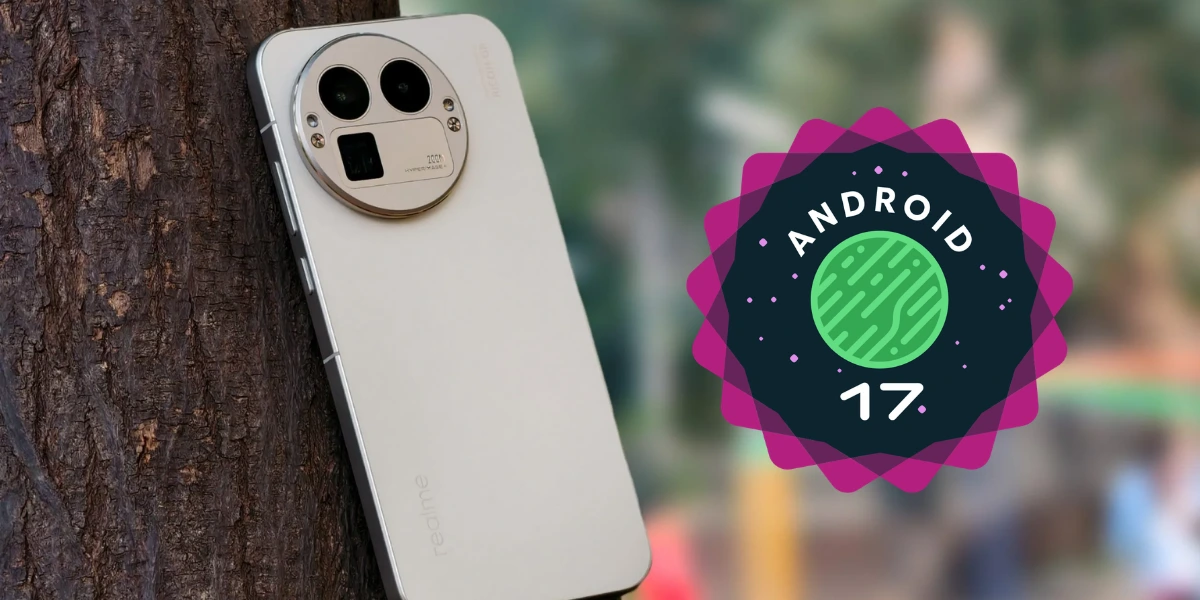 Estos móviles de Realme deberían recibir Android 17, pero no lo harán bajo Realme UI