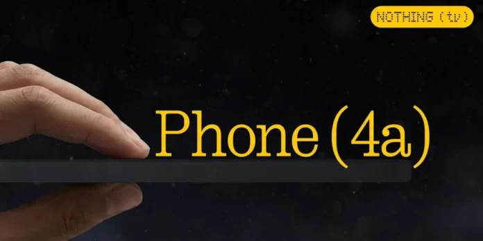 Nothing phone (4a) fecha presentacion y rumores de especificaciones