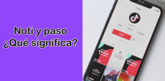 Noti y paso que significa TikTok