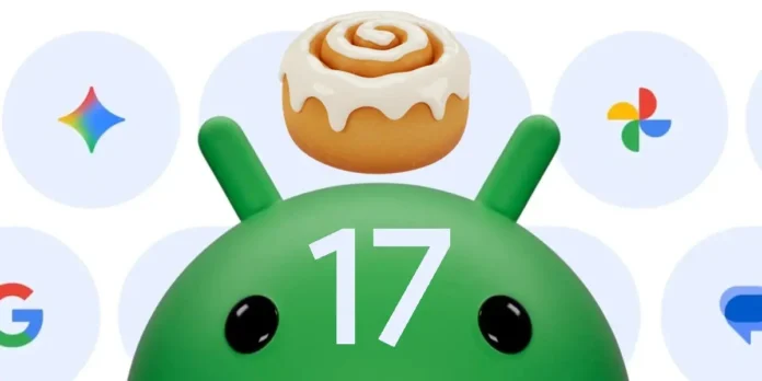 Oficial Android 17 Beta 1 llegara antes de lo esperado