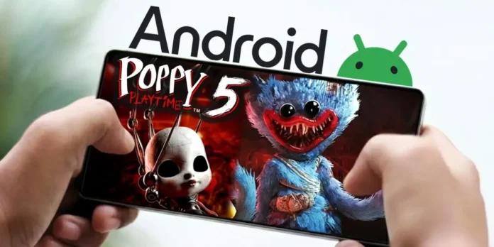 Poppy Playtime Chapter 5 esta para Android
