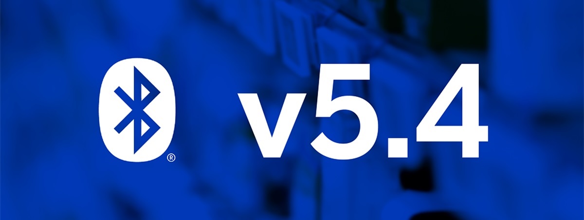 Por que el Bluetooth 5.4 es mejor que el Bluetooth 5.3