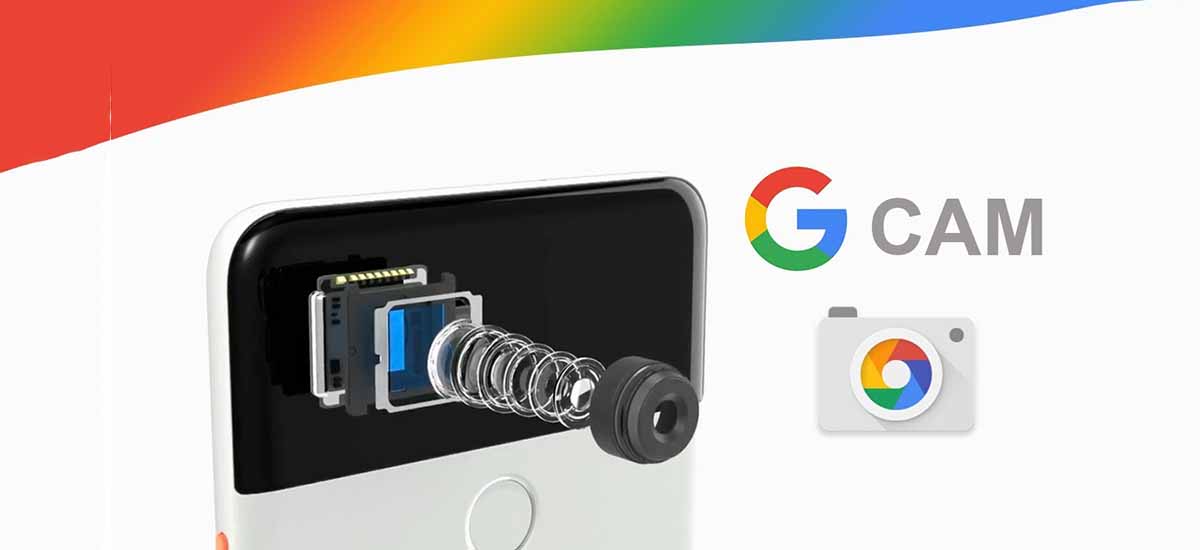 Qué es la GCam o cámara de Google