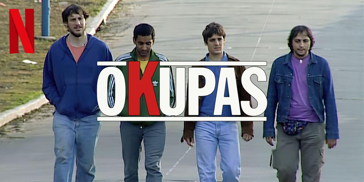 Series parecidas a Okupas Netflix