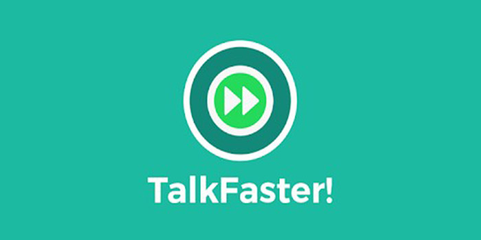 Talk faster