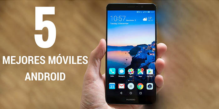 Los mejores móviles Android