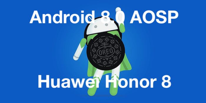 aosp 8 honor 8