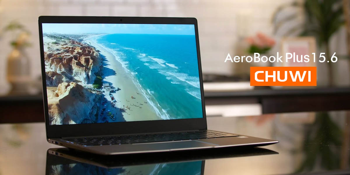 chuwi aerobook plus 15 portátil ligero y potente al mejor precio del verano 2020