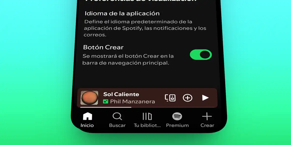 Botón «Crear» en Spotify: cómo recuperarlo o quitarlo de la interfaz de la app