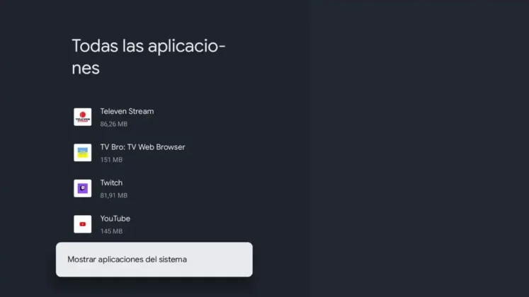 elige mostrar aplicaciones del sistema en google tv