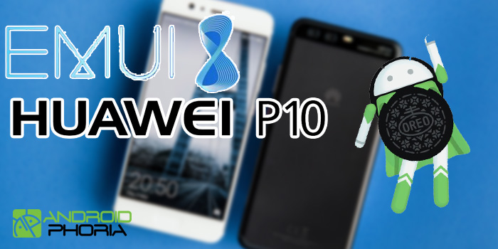 Los Huawei P10 y P10 Plus tendrán la actualización a Android 8 Oreo antes de lo crees huawei p10 plus actualizacion android 8 oreo