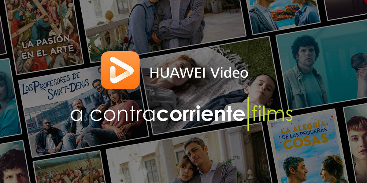 huawei video y a contracorriente films