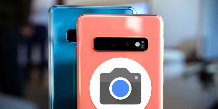 instalar gcam samsung galaxy s10 sin root
