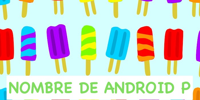 nombre android p