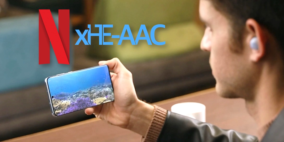 nuevo codec audio netflix movil xHE-AAC