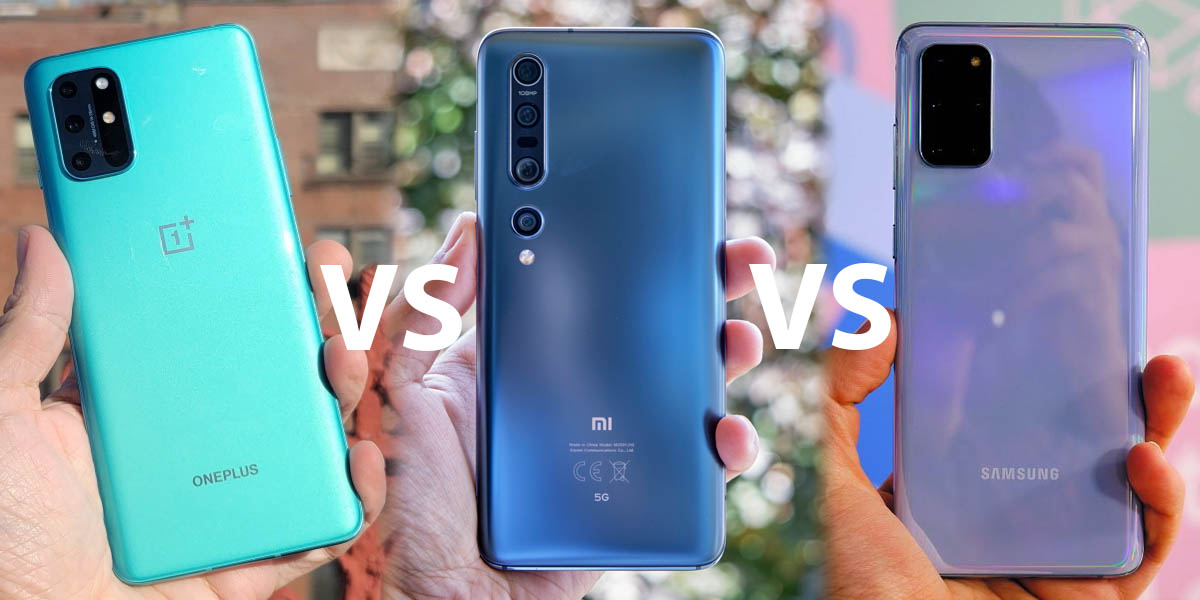 oneplus 8t vs xiaomi mi 10 vs samsung galaxy s20 plus